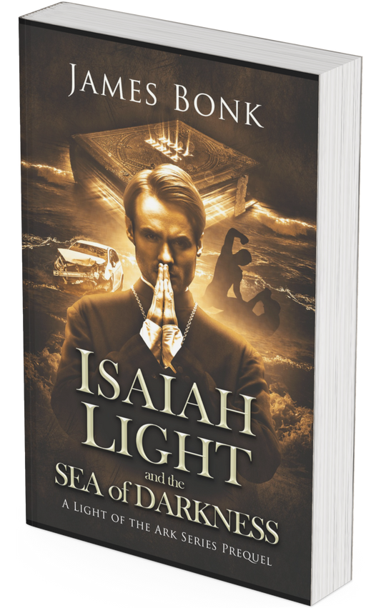 Isaiah Light and the Sea of Darkness: Prequel of Light of the Ark (Paperback)